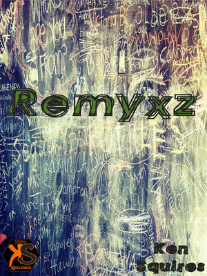 cover image of Remyxz